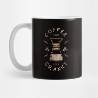 Coffee More Less Cranky Mug